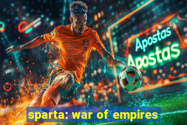 sparta: war of empires